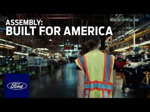 Embedded thumbnail for Assembly | Built for America | Ford